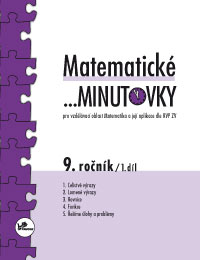 Matematické ...minutovky 1. díl - 9. ročník